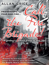 Call the Fire Brigade! (eBook): Fighting London's Fires in the '70s